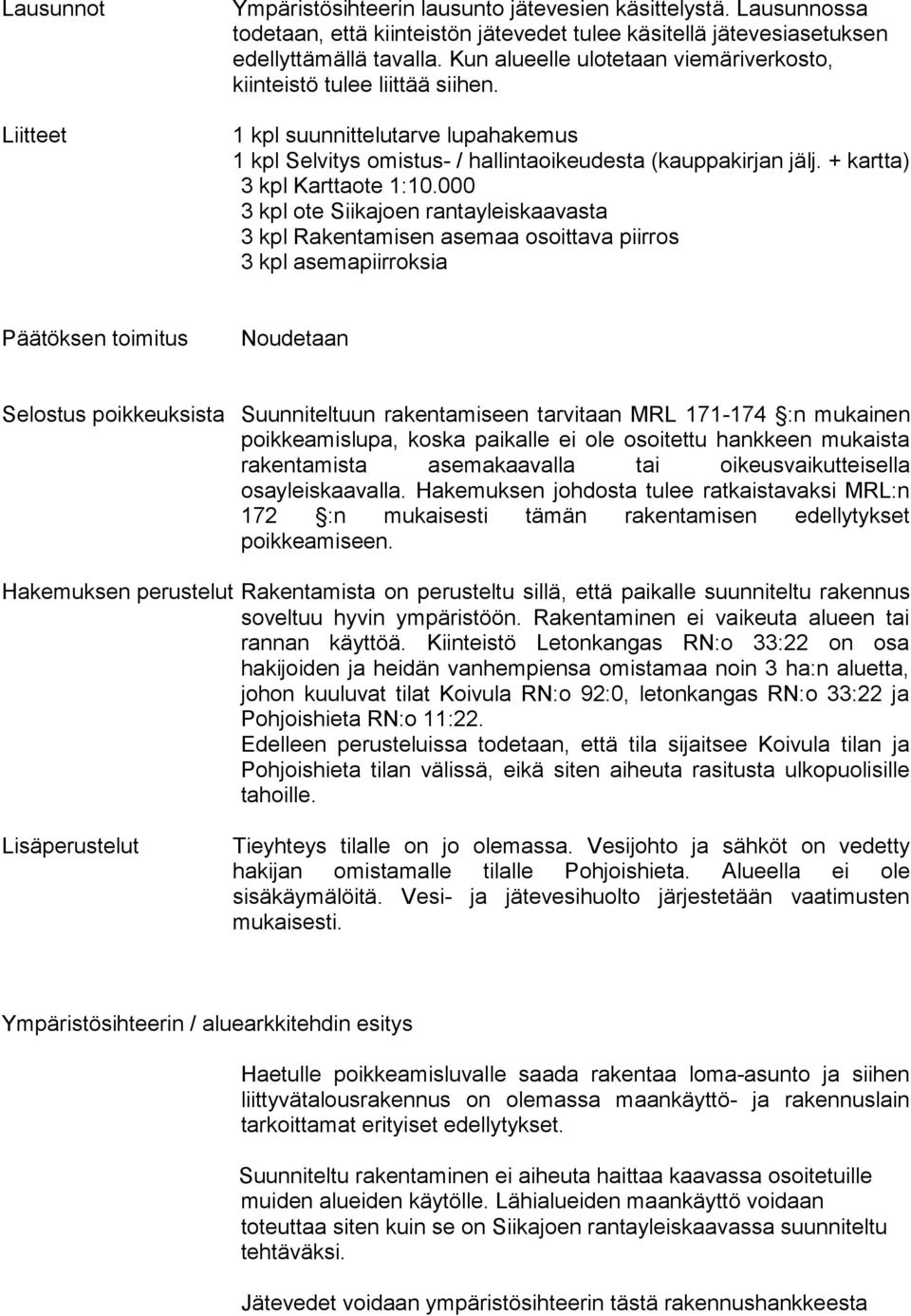 + kartta) 3 kpl Karttaote 1:10.