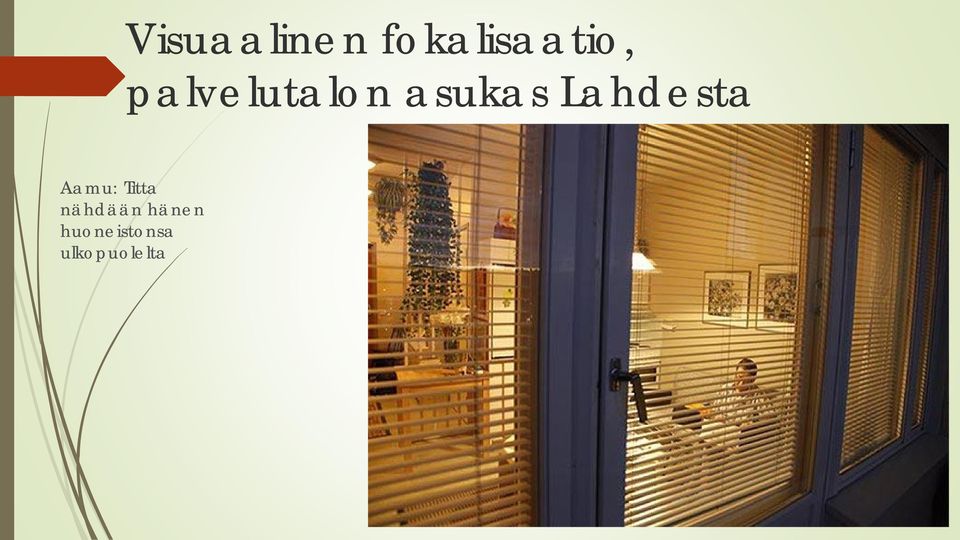 Lahdesta Aamu: Titta