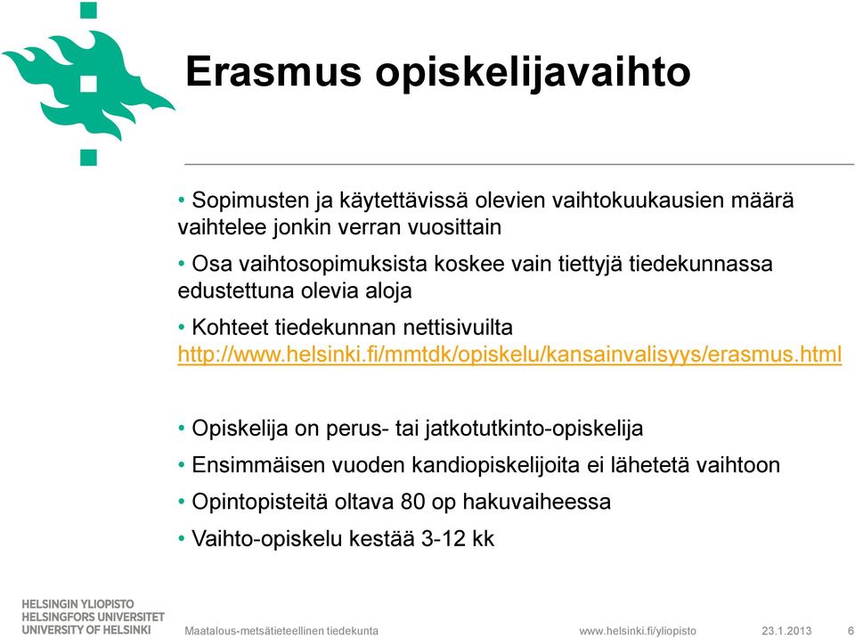 fi/mmtdk/opiskelu/kansainvalisyys/erasmus.