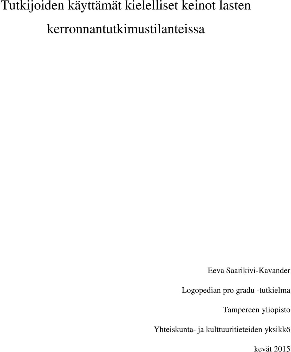 Saarikivi-Kavander Logopedian pro gradu -tutkielma