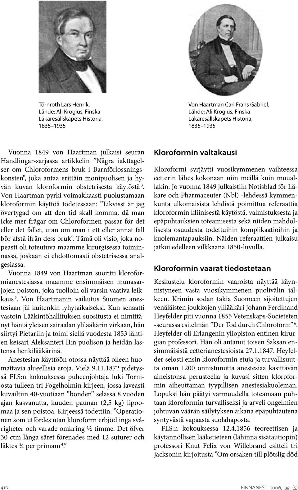 Barnförlossningskonsten, joka antaa erittäin monipuolisen ja hyvän kuvan kloroformin obstetrisesta käytöstä 3.