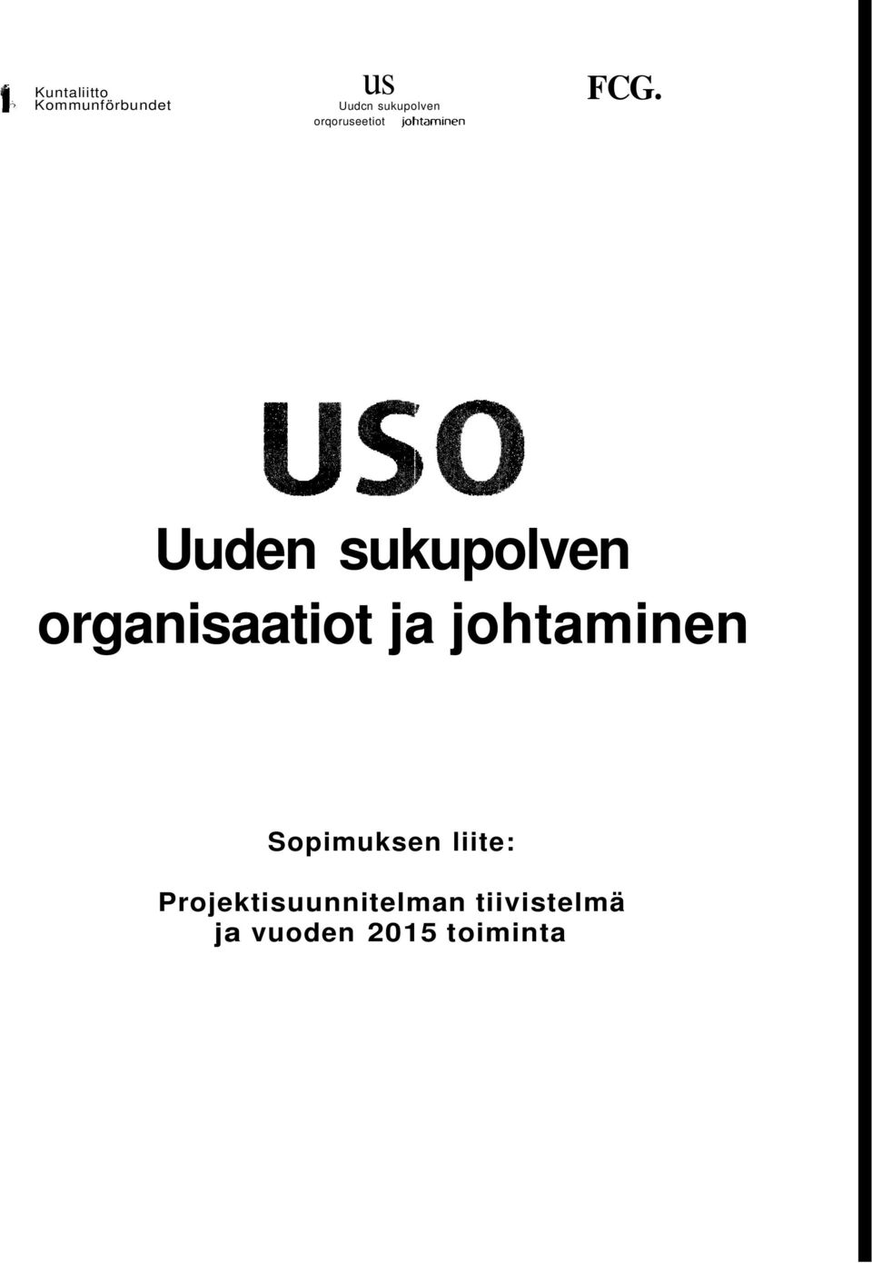 ja Uuden sukupolven organisaatiot ja johtaminen