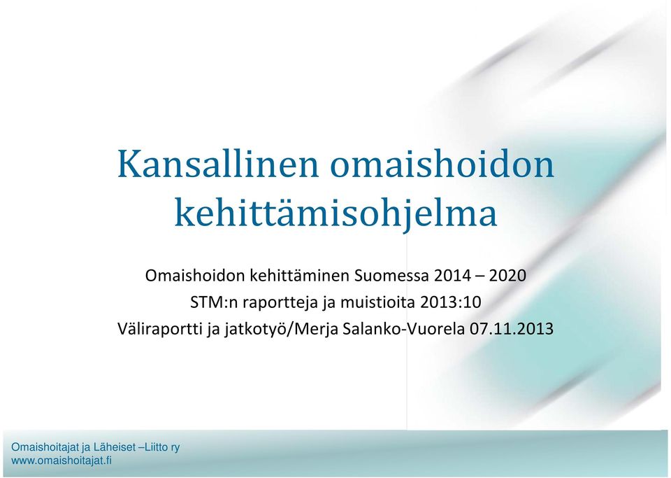 STM:n raportteja ja muistioita 2013:10