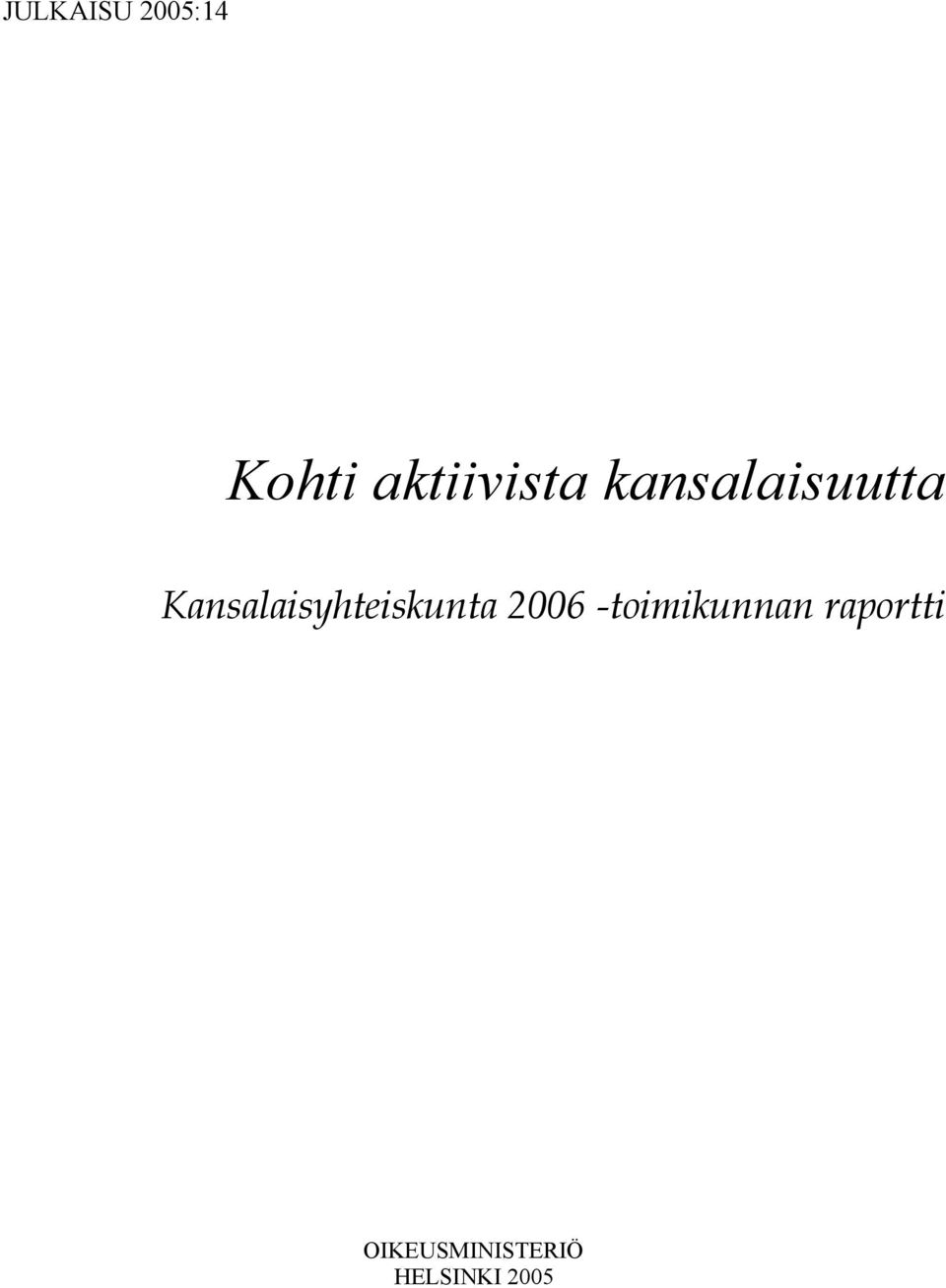 Kansalaisyhteiskunta 2006