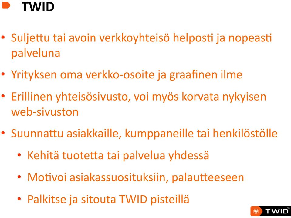 web- sivuston SuunnaQu asiakkaille, kumppaneille tai henkilöstölle Kehitä tuoteqa tai