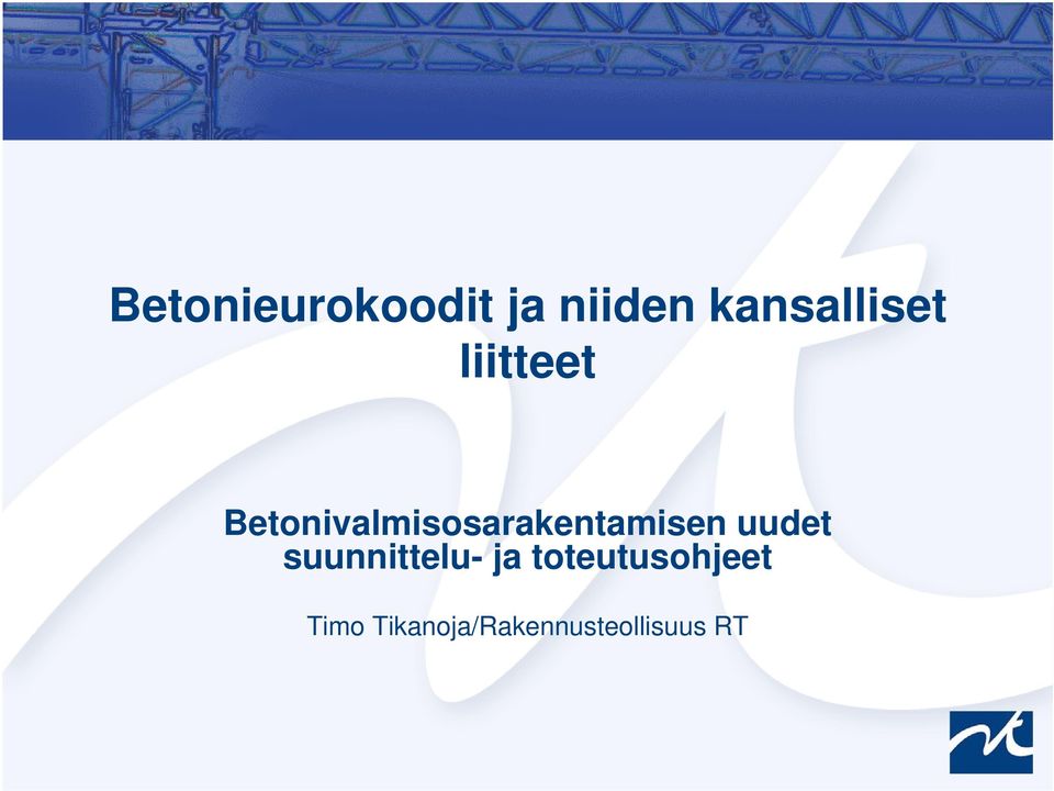 Betonivalmisosarakentamisen uudet