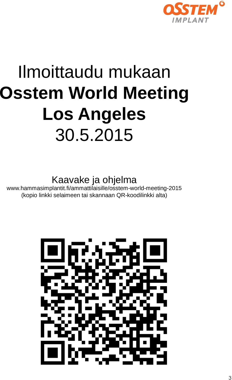 fi/ammattilaisille/osstem-world-meeting-2015 (kopio