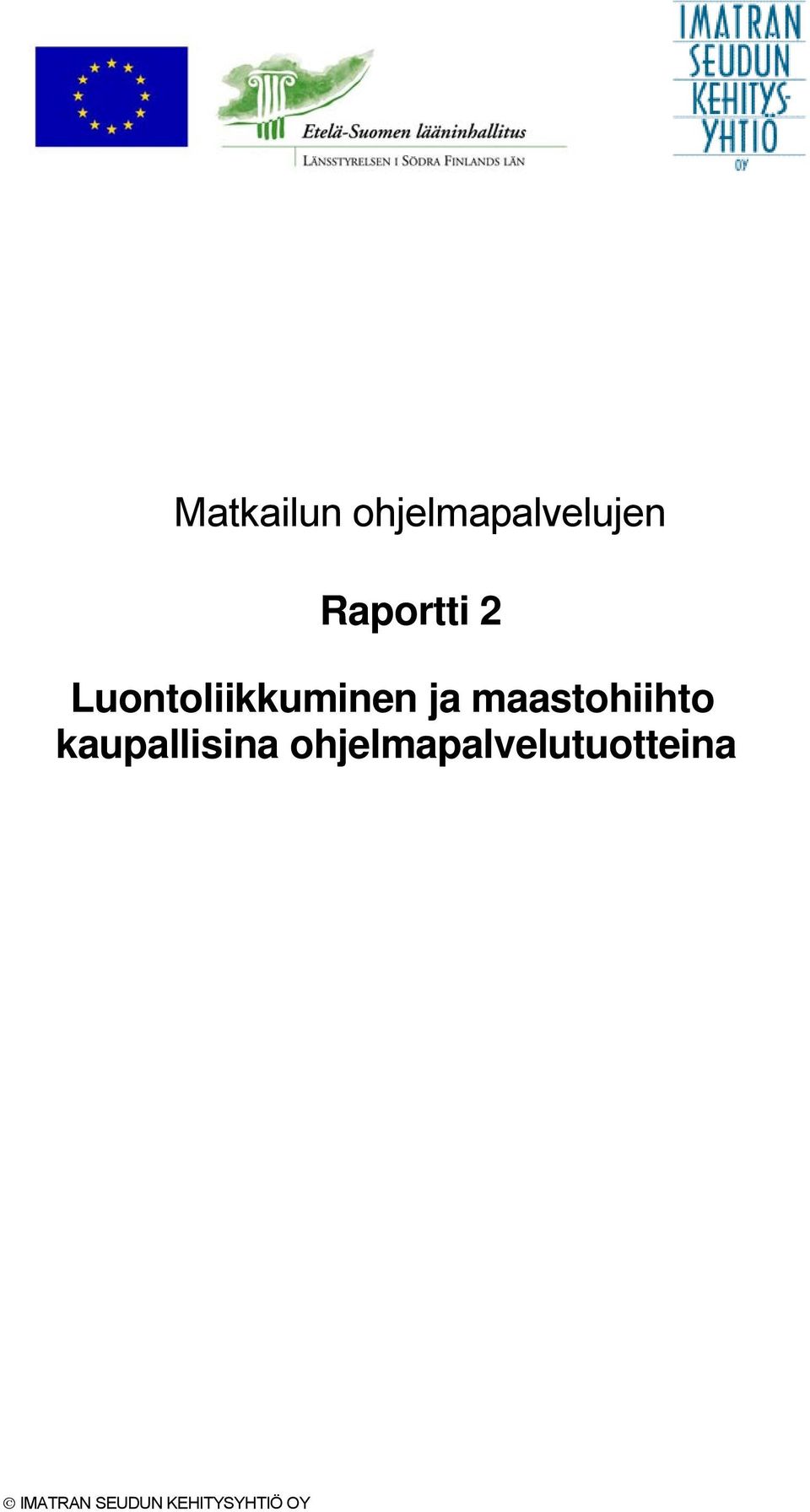 maastohiihto kaupallisina