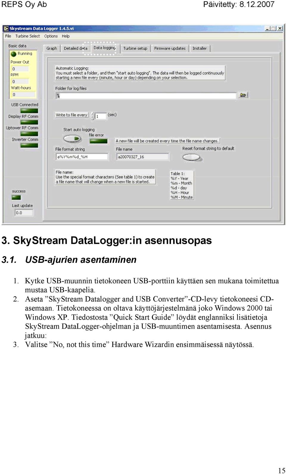Aseta SkyStream Datalogger and USB Converter -CD-levy tietokoneesi CDasemaan.