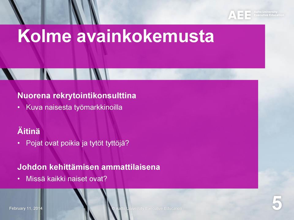 tyttöjä?