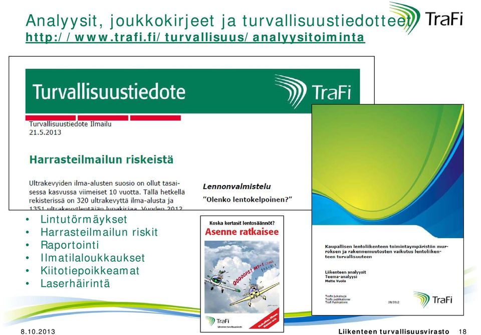 fi/turvallisuus/analyysitoiminta Lintutörmäykset