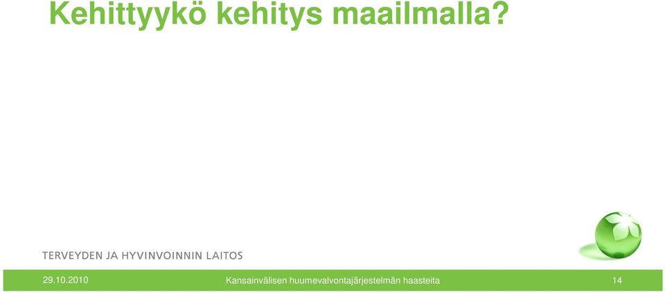 2010 Kansainvälisen