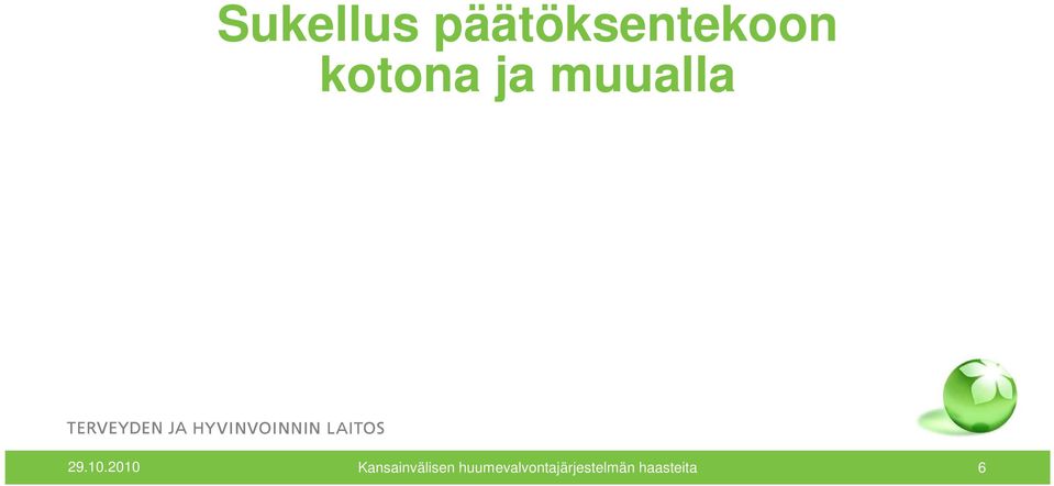 2010 Kansainvälisen