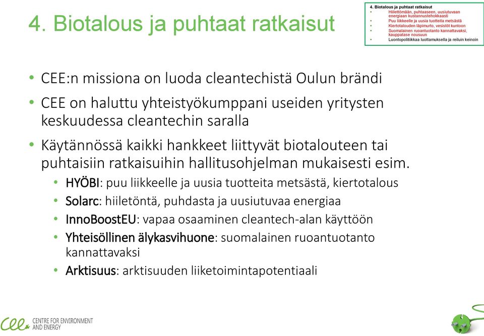 ratkaisuihin hallitusohjelman mukaisesti esim.