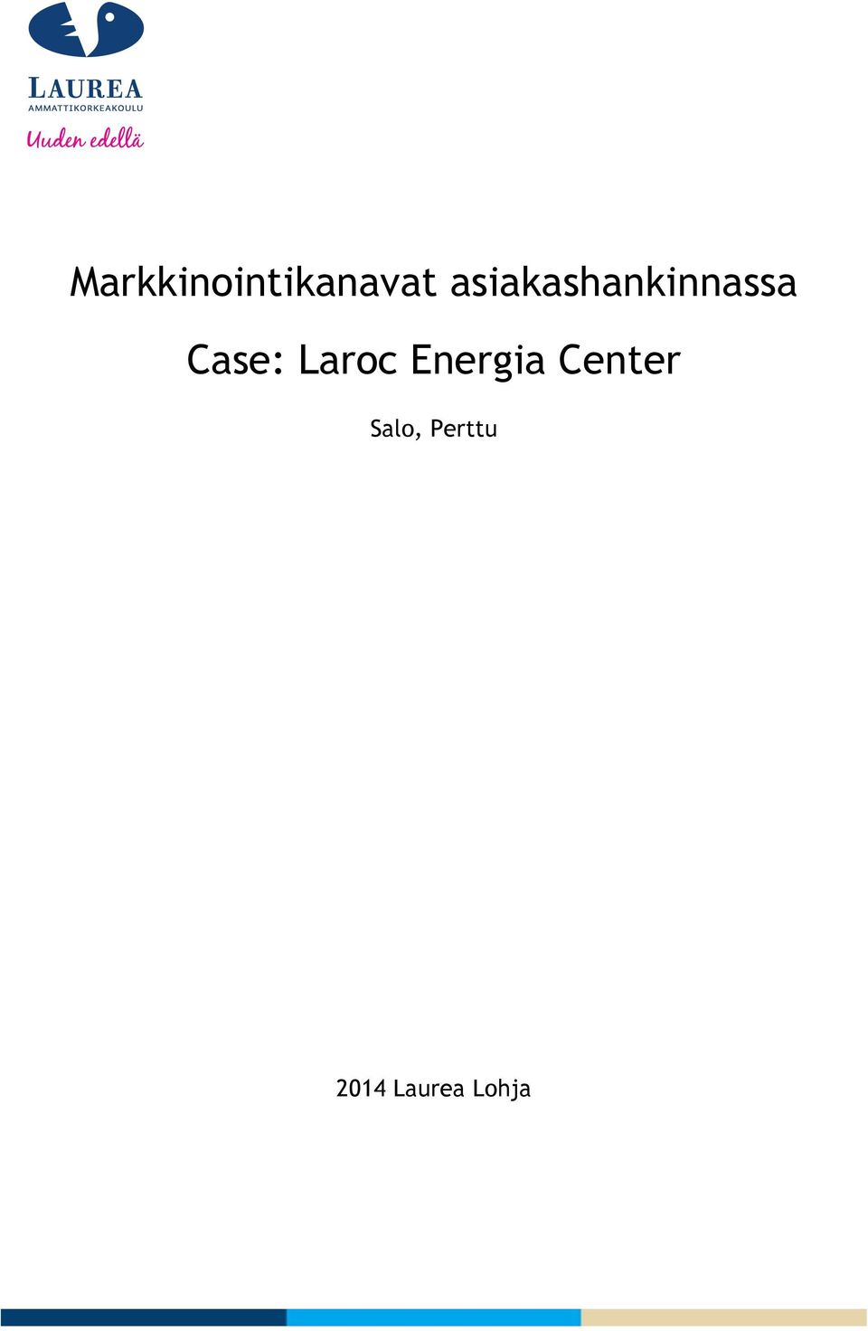 Case: Laroc Energia