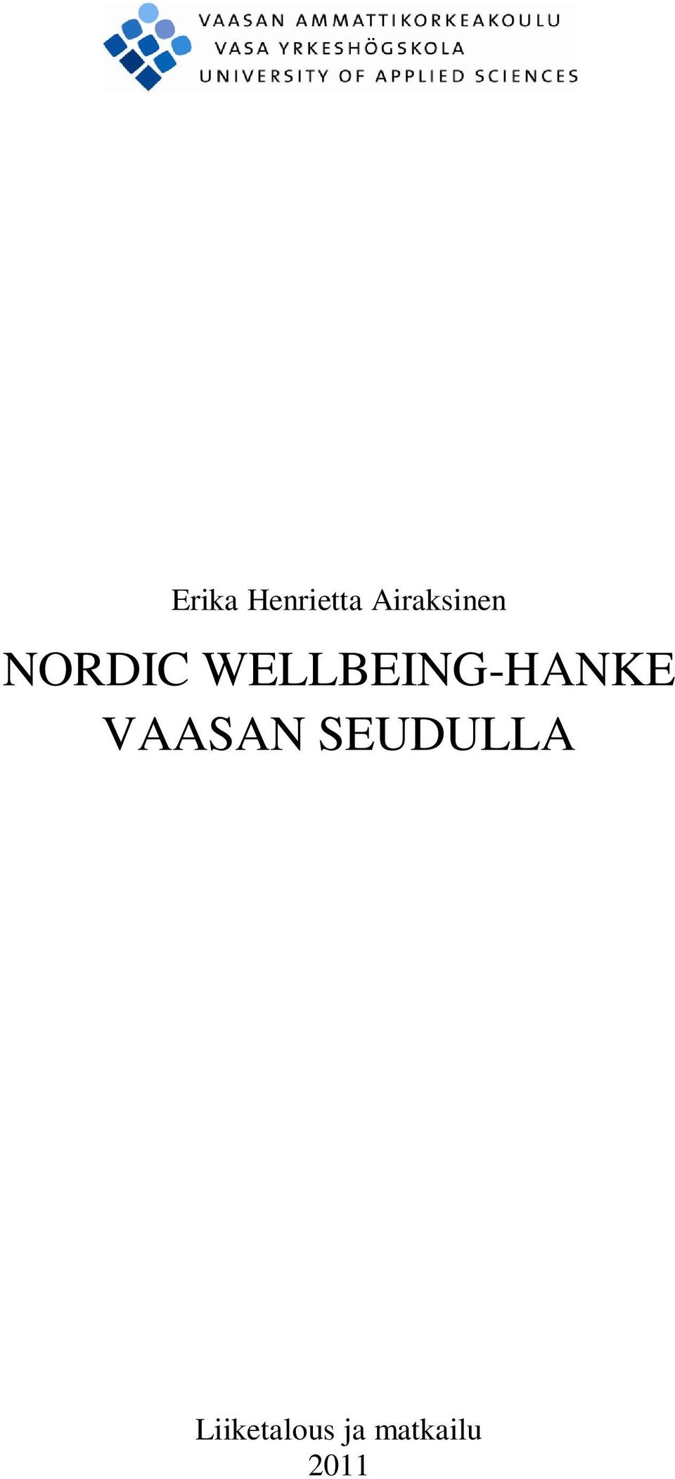 WELLBEING-HANKE VAASAN