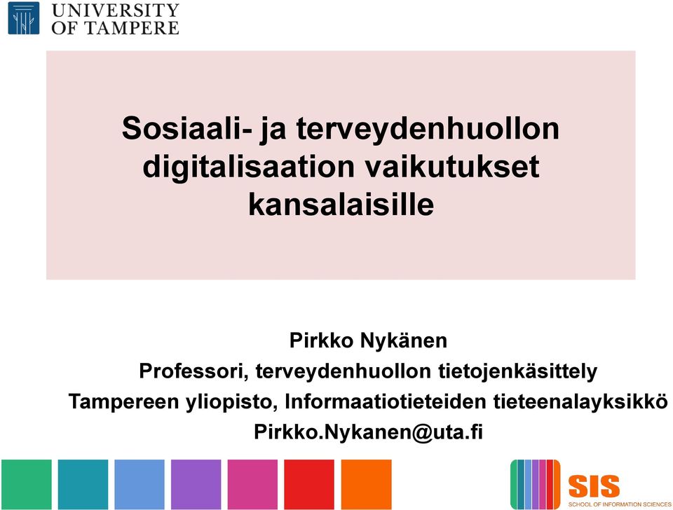 terveydenhuollon tietojenkäsittely Tampereen