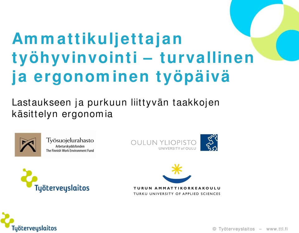 työpäivä Lastaukseen ja purkuun