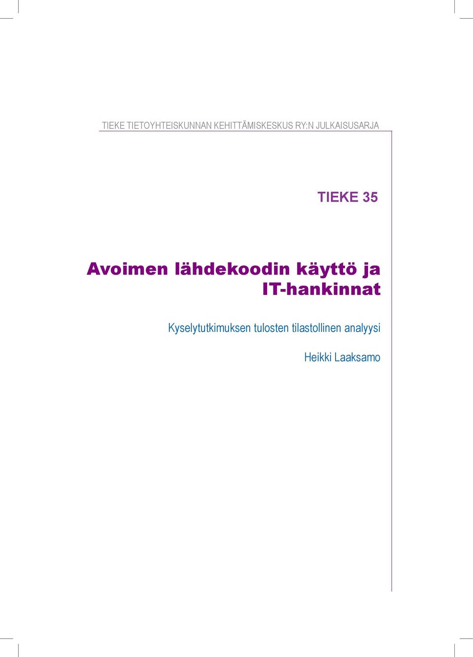 lähdekoodin käyttö ja IT-hankinnat