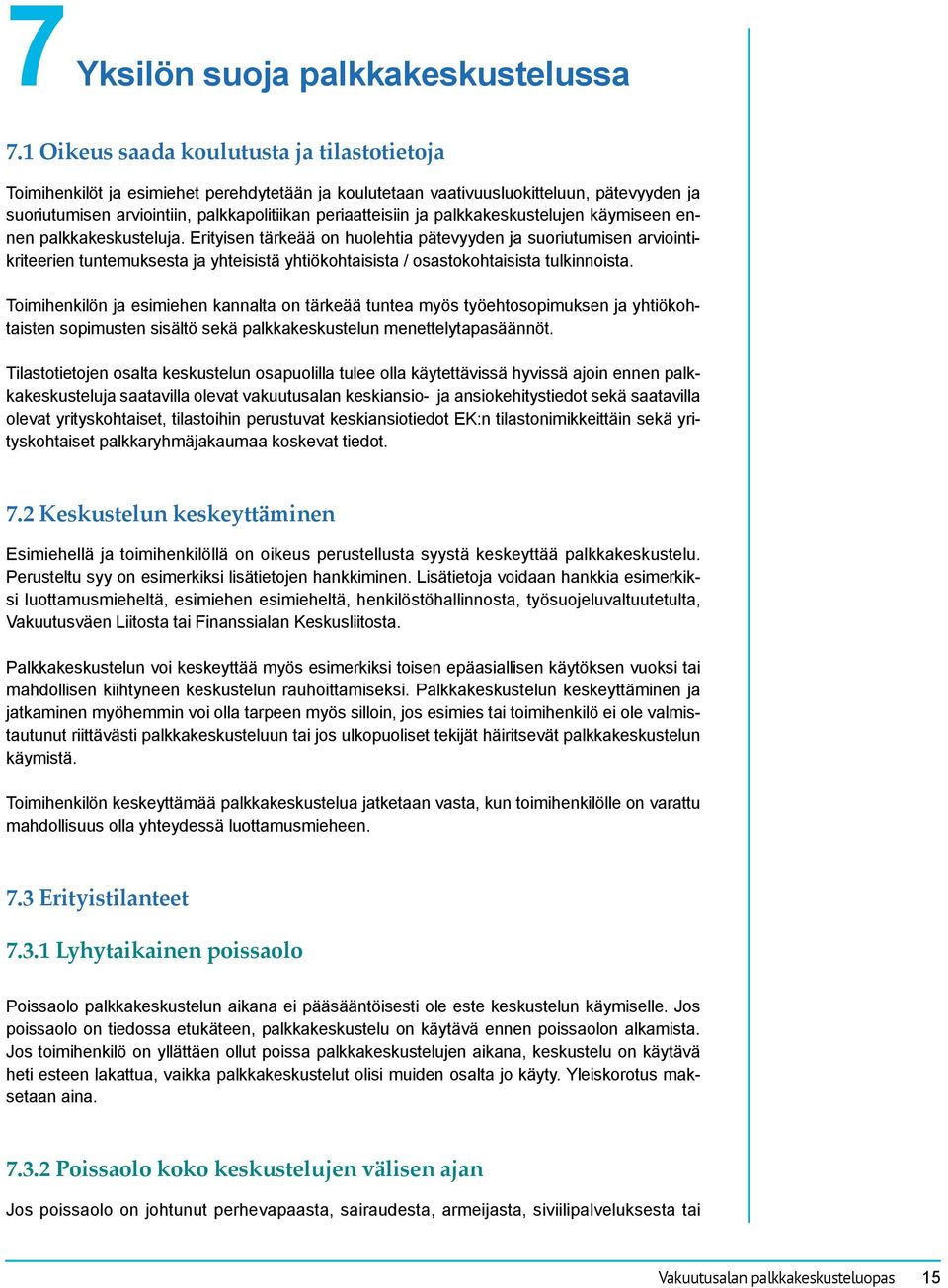 palkkakeskustelujen käymiseen ennen palkkakeskusteluja.