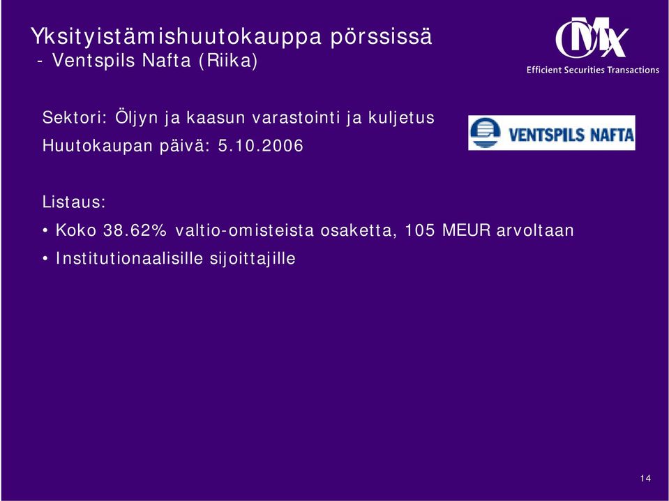 päivä: 5.10.2006 Listaus: Koko 38.