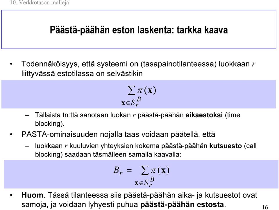 PASTA-ominisuuden noll ts voidn päätellä, että x Sr π (x) luokkn r kuuluvien yhteyksien kokem päästä-päähän kutsuesto