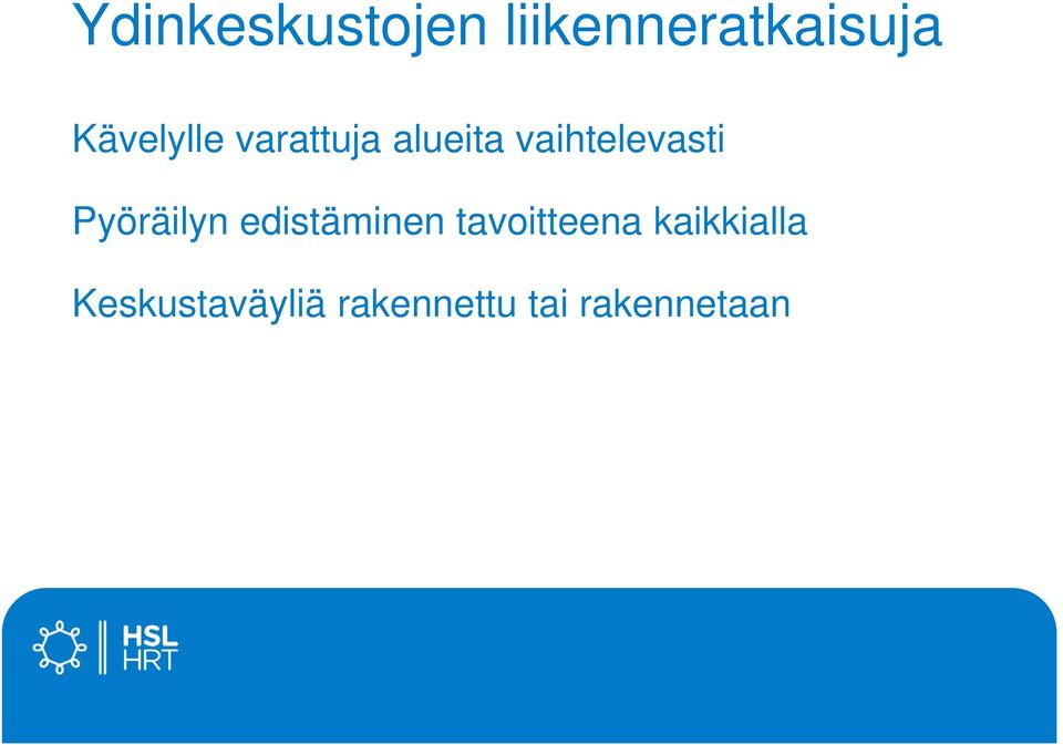 vaihtelevasti Pyöräilyn edistäminen