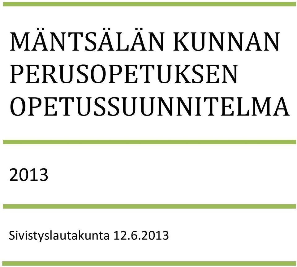 OPETUSSUUNNITELMA