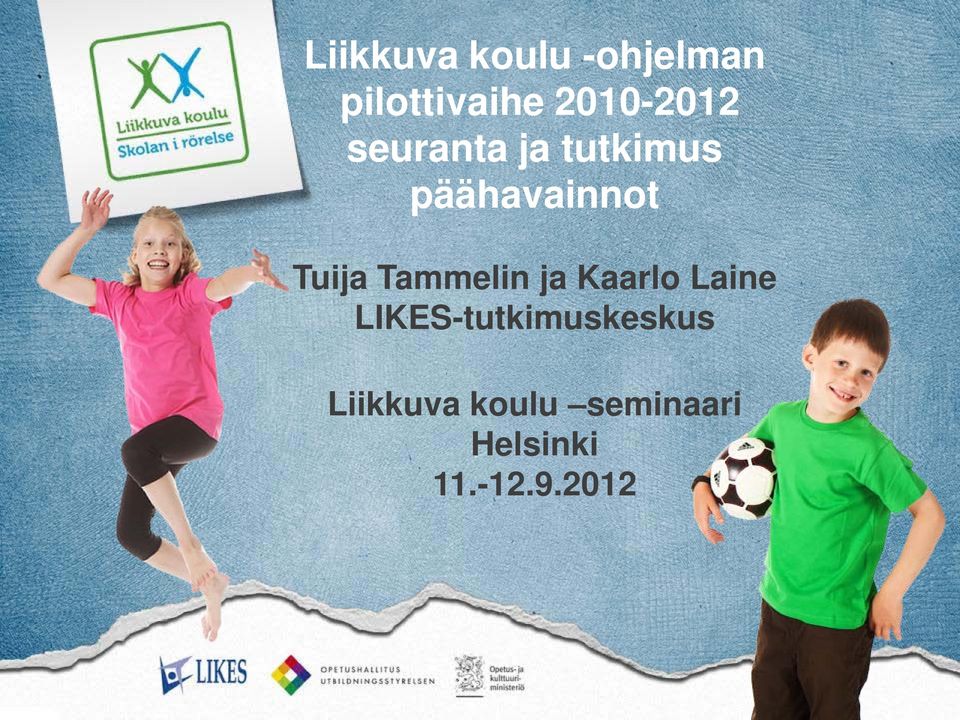 Tuija Tammelin ja Kaarlo Laine