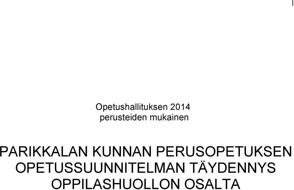 KUNNAN PERUSOPETUKSEN