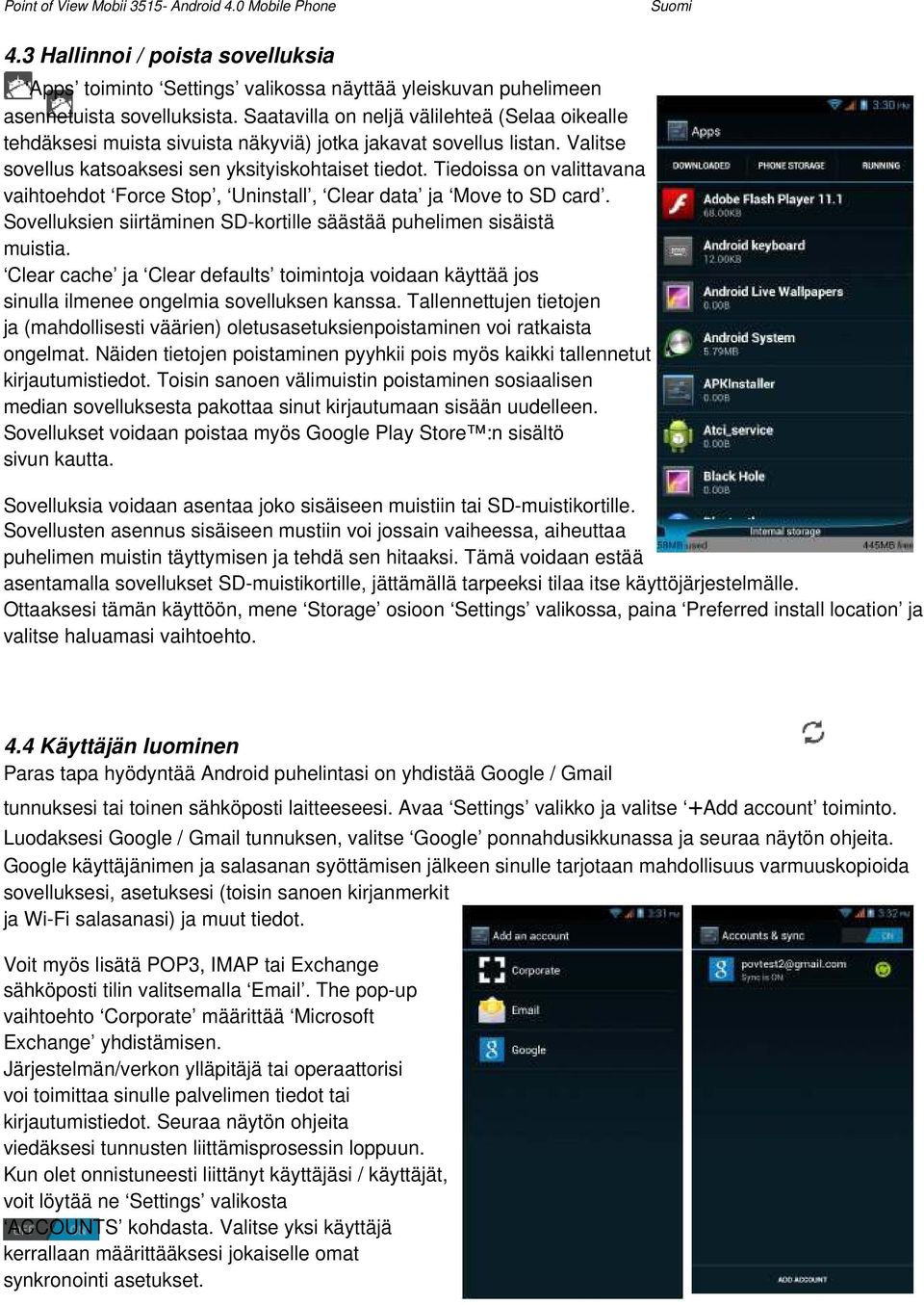 Tiedoissa on valittavana vaihtoehdot Force Stop, Uninstall, Clear data ja Move to SD card. Sovelluksien siirtäminen SD-kortille säästää puhelimen sisäistä muistia.