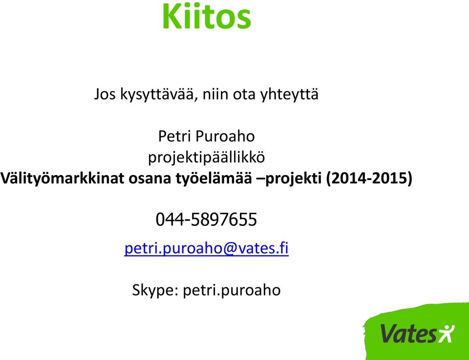 Välityömarkkinat osana työelämää projekti