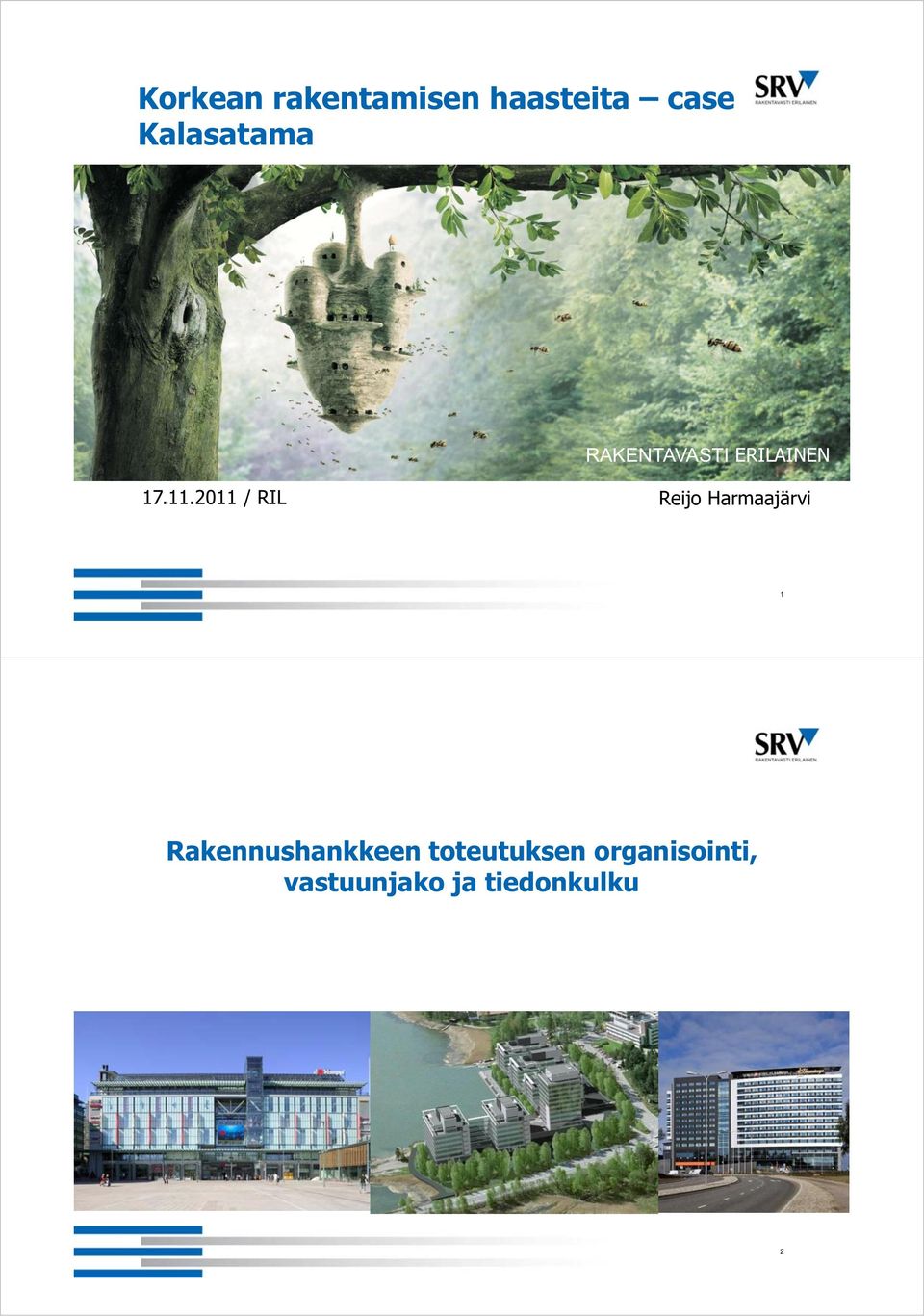 2011 / RIL Reijo Harmaajärvi 1