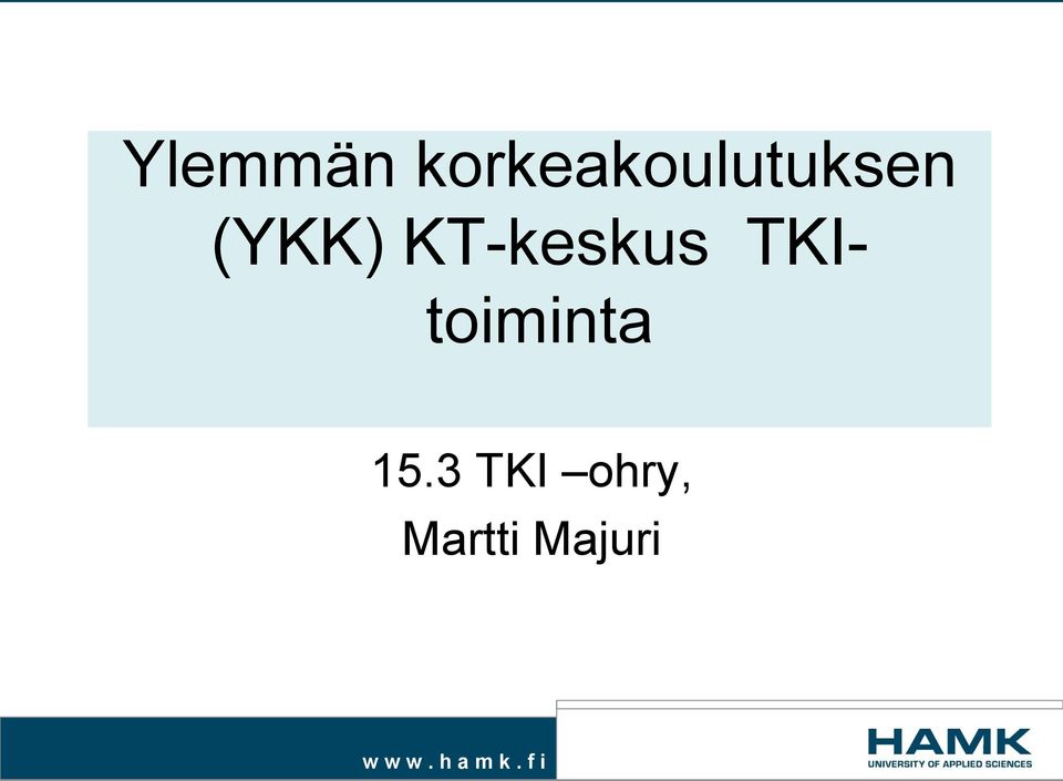 (YKK) KT-keskus