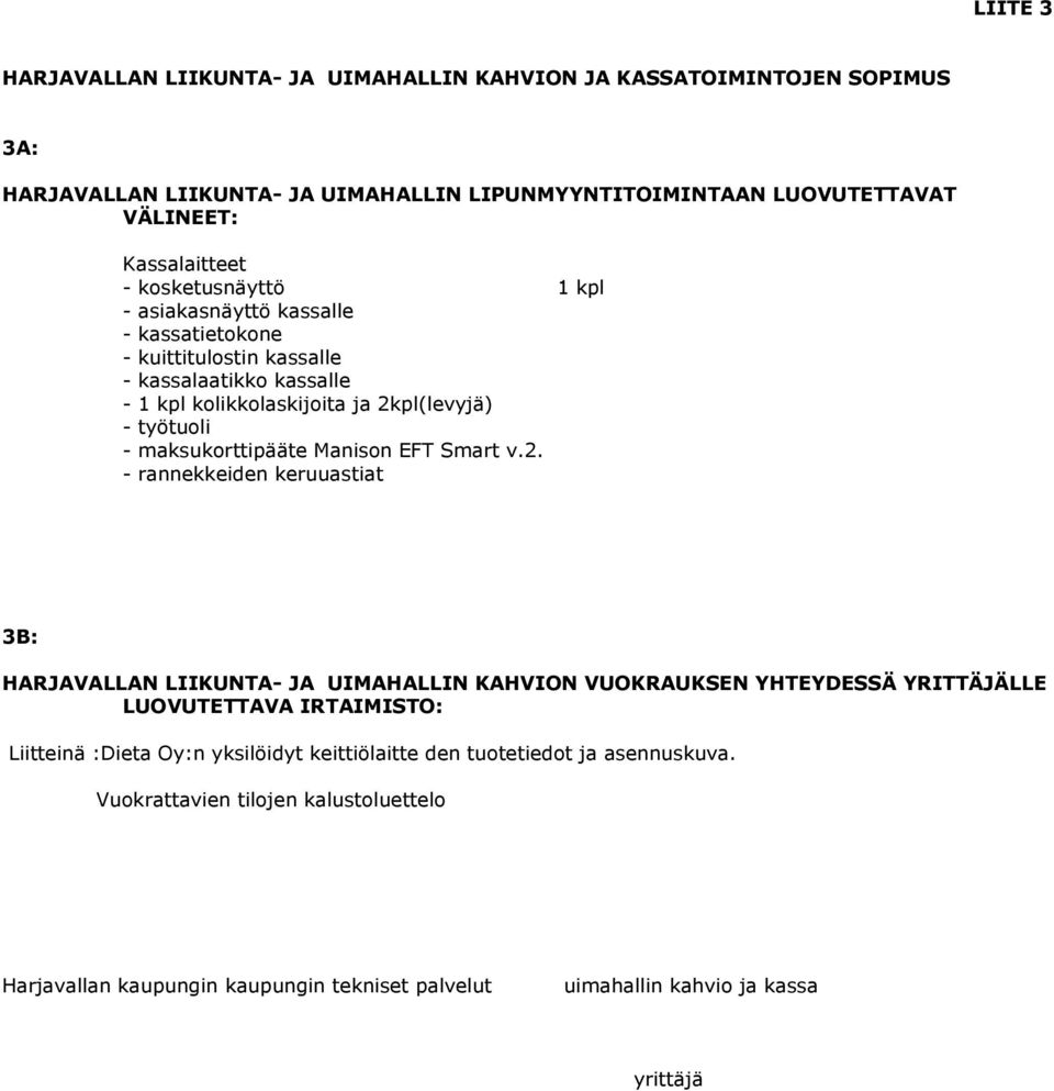 pl(levyjä) - työtuoli - maksukorttipääte Manison EFT Smart v.2.