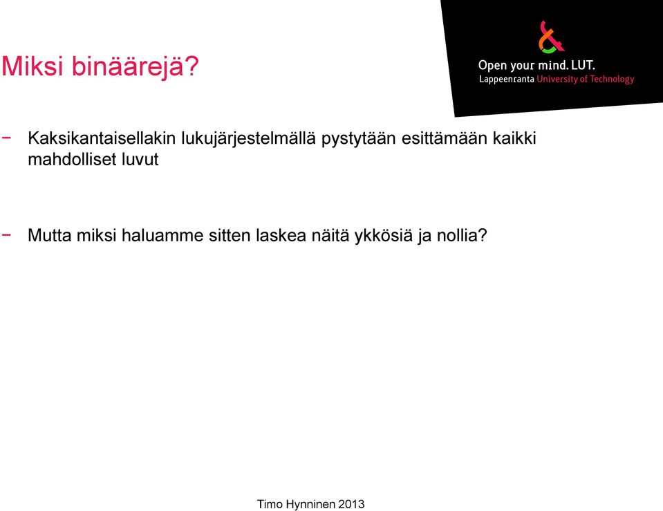 pystytään esittämään kaikki mahdolliset
