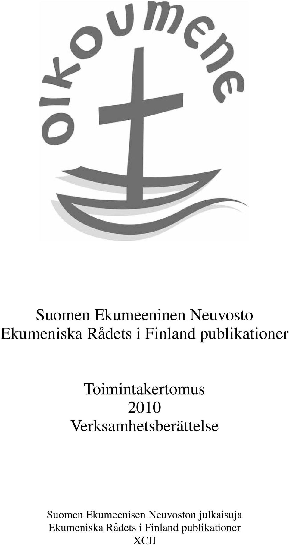 Suomen Ekumeenisen Neuvoston julkaisuja 