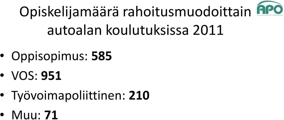 koulutuksissa 2011