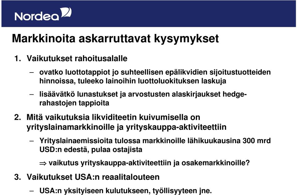 lisäävätkö lunastukset ja arvostusten alaskirjaukset hedgerahastojen tappioita 2.