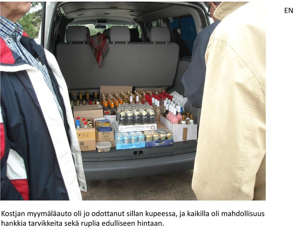 kaikilla oli mahdollisuus hankkia