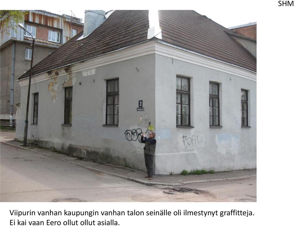 ilmestynyt graffitteja.