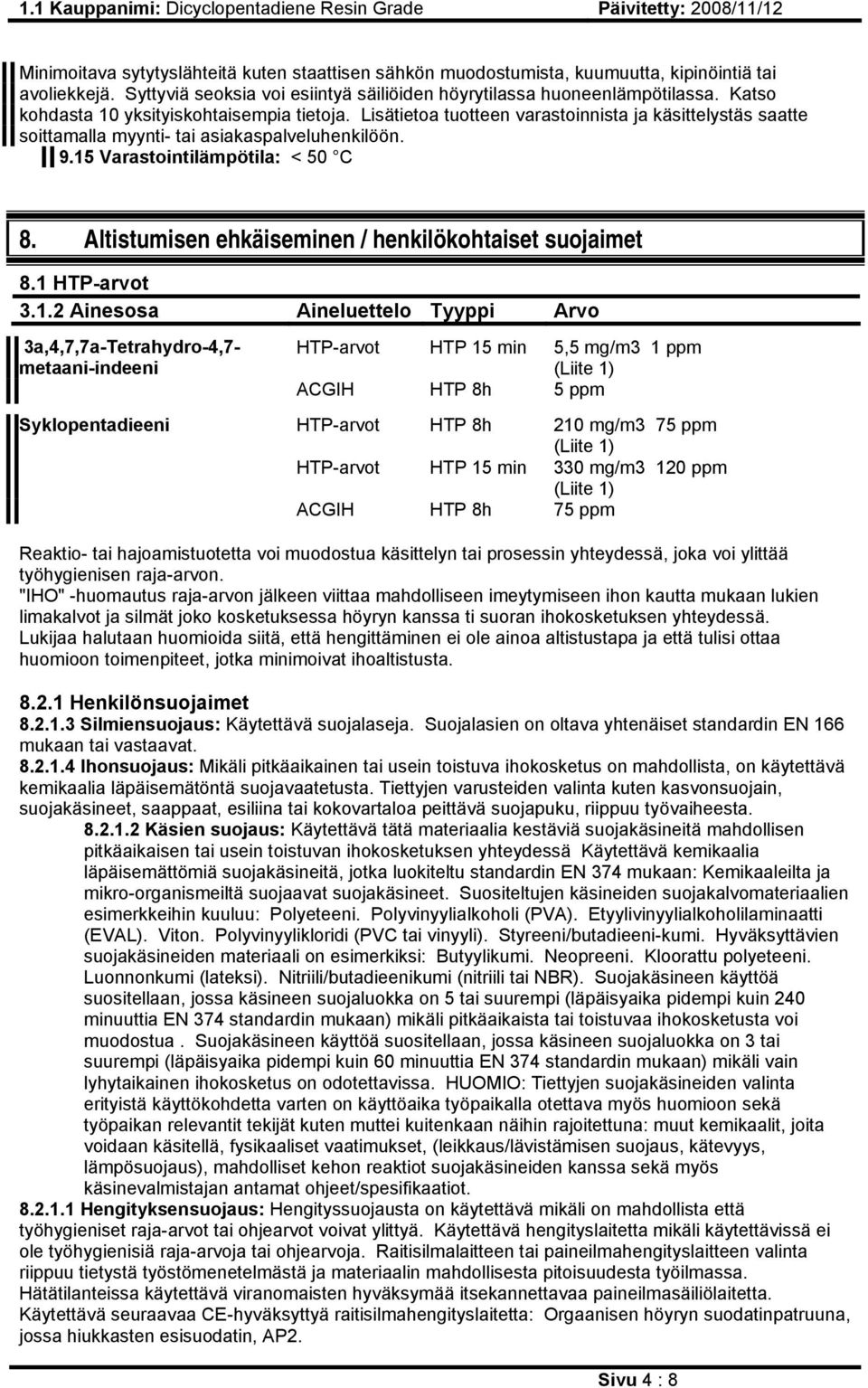 Altistumisen ehkäiseminen / henkilökohtaiset suojaimet 8.1 