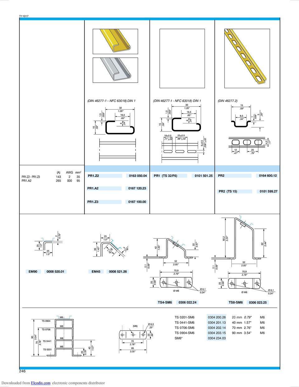 Z3 0167 100.00 EM90 0008 520.01 EM45 0008 521.26 TS4-SM6 0306 022.24 TS8-SM6 0306 023.25 TS 0201-SM6 0304 200.26 20 mm 0.