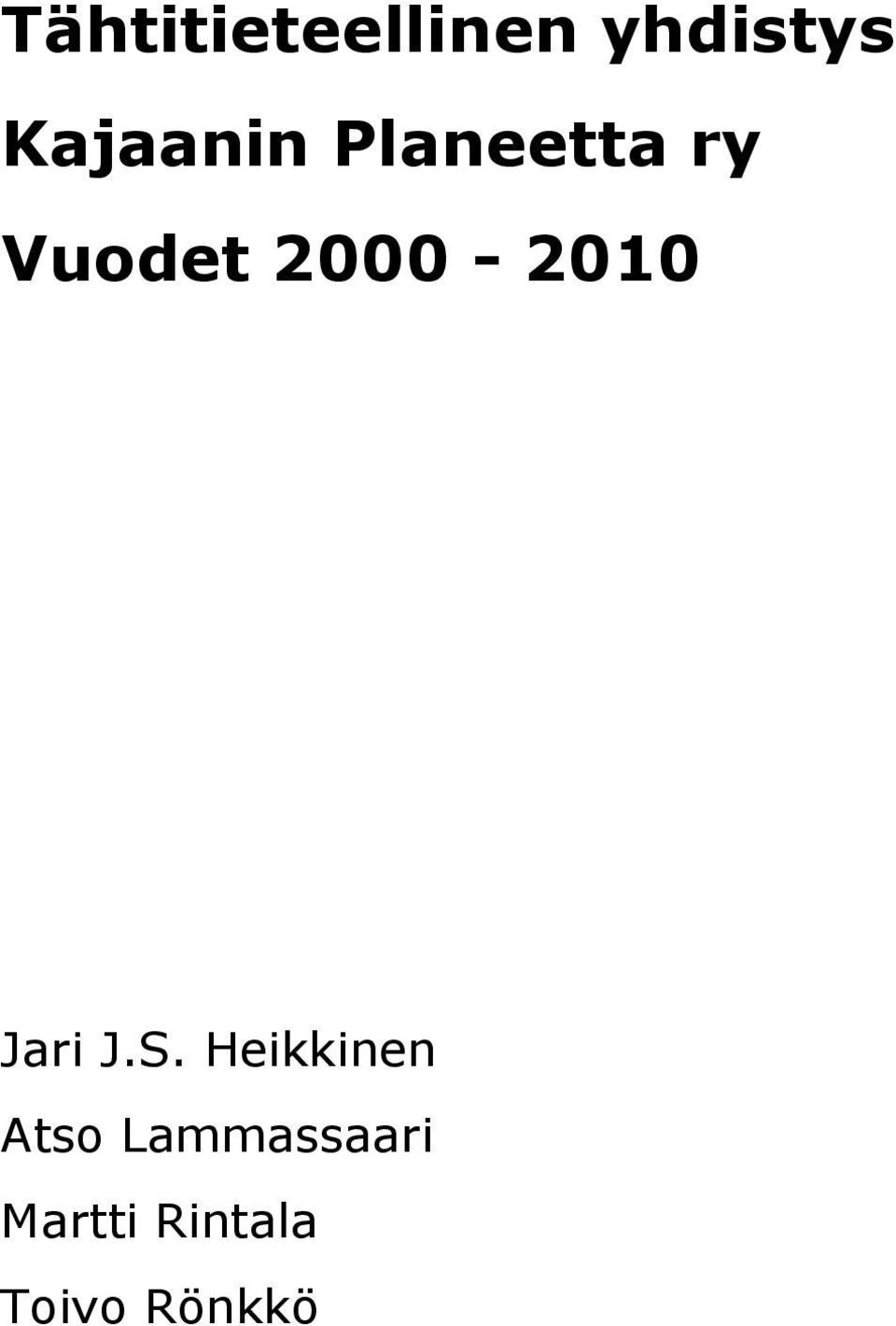 2000-2010 Jari J.S.