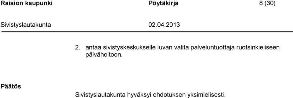 antaa sivistyskeskukselle
