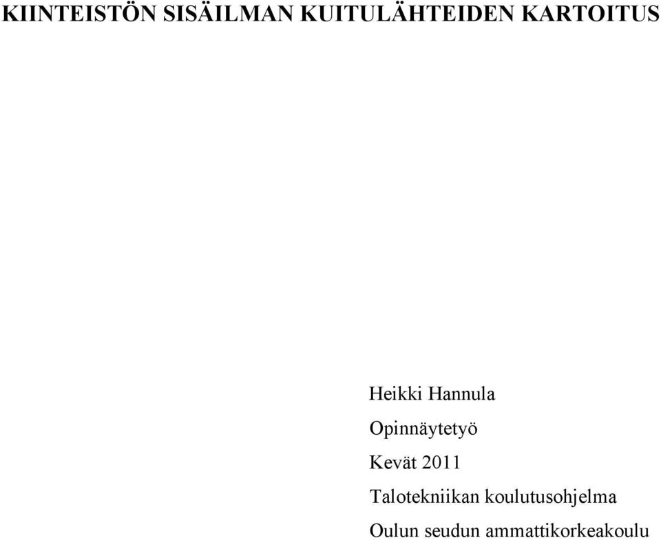 Opinnäytetyö Kevät 2011