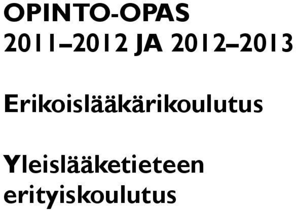 Erikoislääkärikoulutus