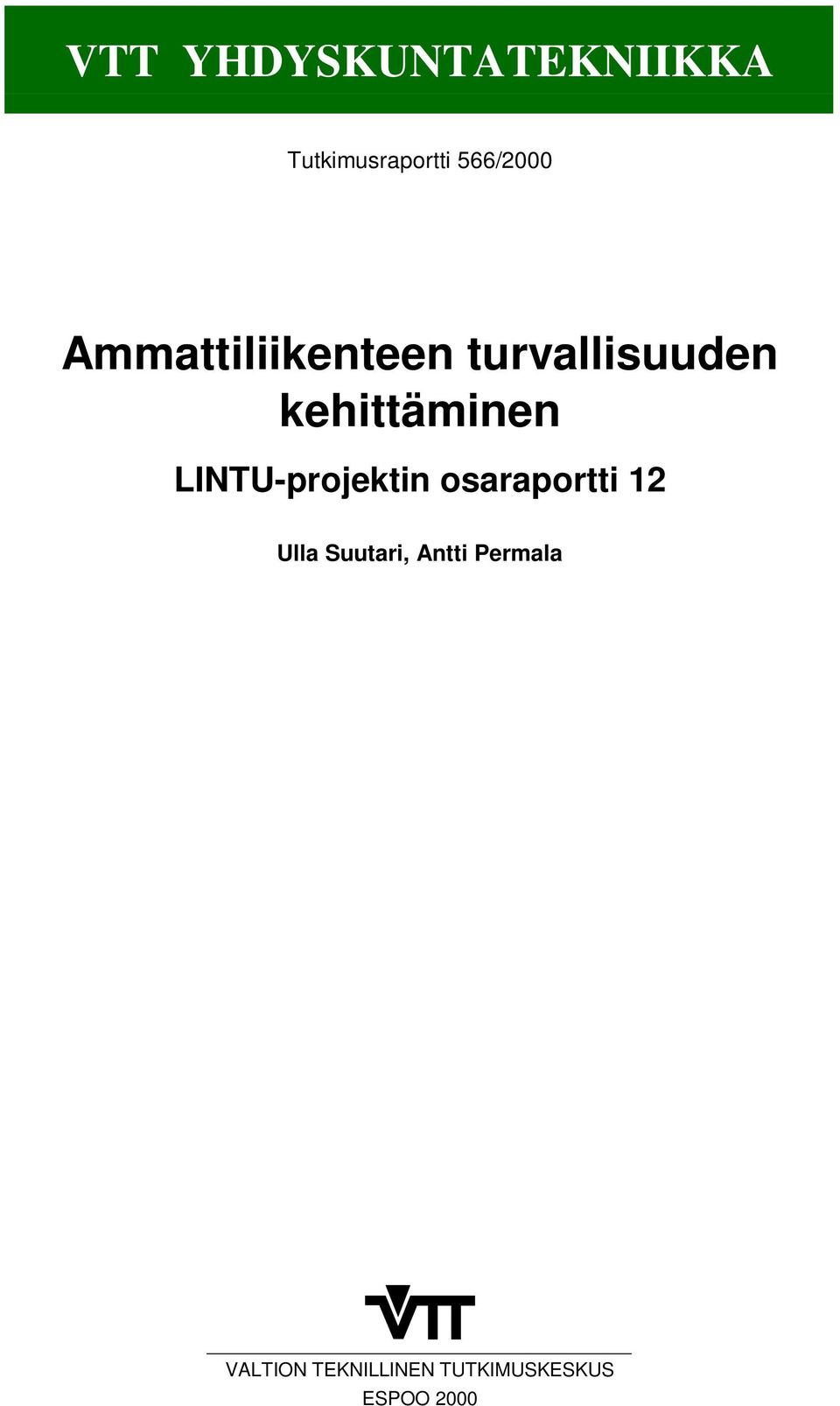 LINTU-projektin osaraportti 12 Ulla Suutari,