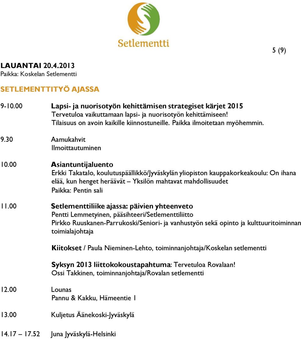 30 Aamukahvit Ilmoittautuminen 10.