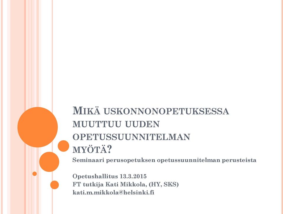 Seminaari perusopetuksen opetussuunnitelman